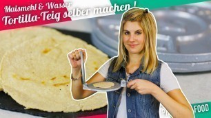 'Mais-Tortillas selbst machen | Mexikanisches Rezept - glutenfrei | Felicitas Then | Pimp Your Food'