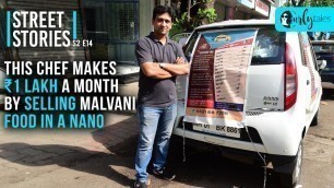 'Dadar Restaurant Shuts, Owner Sells Malvani Food In A Nano, Earns ₹1L A Month |Streets Stories S2E14'