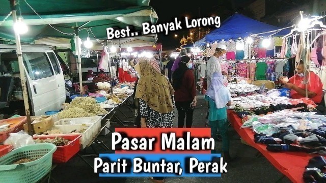 'Pasar Malam Parit Buntar, Perak Night Market | Malaysian Street food'