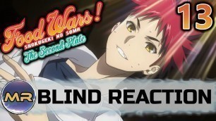 'Food Wars Season 2 Episode 13 BLIND REACTION | THIS WAS GREAT!'