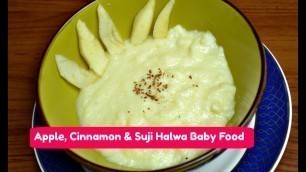 'Baby food recipe: Apple, Cinnamon & Suji Halwa baby food (7+ months)| सेब और सूजी का हलवा - बेबी फ़ूड'