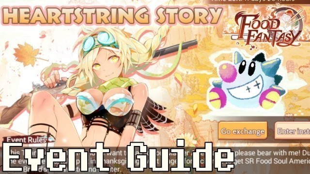 'Food Fantasy: Heartstring Story Guide (American Corn Bread Event)'