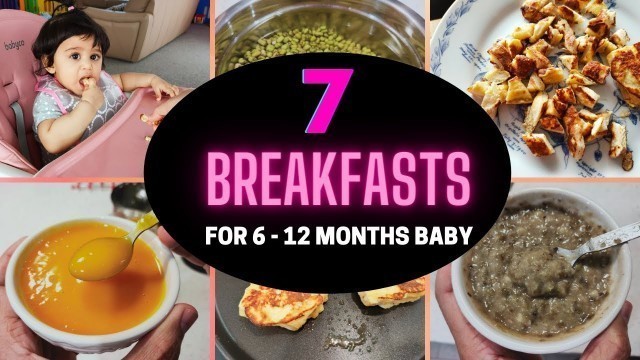 '7 BREAKFAST RECIPES ( FOR 6 - 12 MONTHS BABY ) #baby_food'