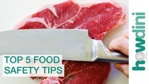 'Top 5 Food Safety Tips to Keep Your Family Safe | Food Hygiene'