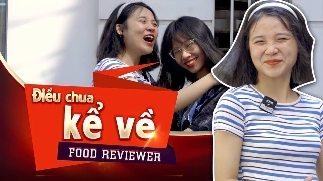 'NHÀ CẤP 4 | ĐIỀU CHƯA KỂ VỀ FOOD REVIEWER'