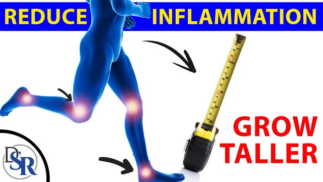 'Grow Taller By Reducing Inflammation'