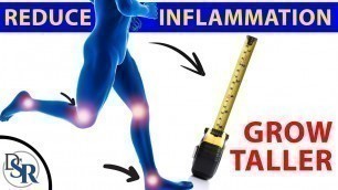 'Grow Taller By Reducing Inflammation'