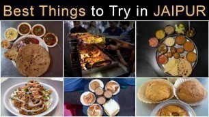 'Best Things To Try In Jaipur'