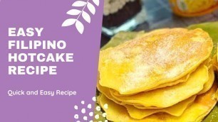 'Simple, Quick and Easy Filipino Hotcake Recipe | Simply Irine'