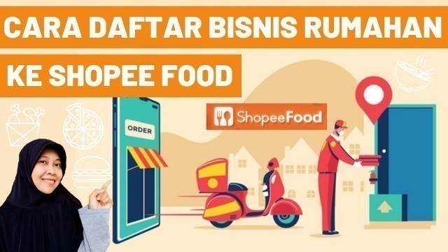 'CARA DAFTAR MERCHANT SHOPEE FOOD ONLINE LEWAT HP - PERSYARATAN JUALAN DI SHOPEEFOOD'