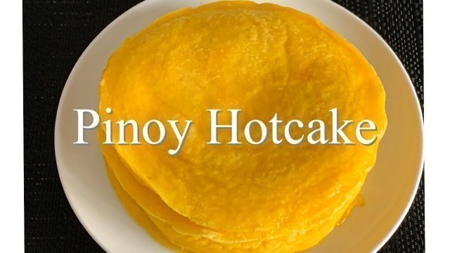 'How To Make Filipino Hotcake | Pinoy Style  Pancake'