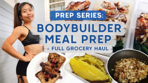 'PREP SERIES EP. 5 | How To Meal Prep Like A Bodybuilder | Healthy Grocery Haul for Fat Loss'