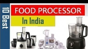 '10 Best Food Processor in India'