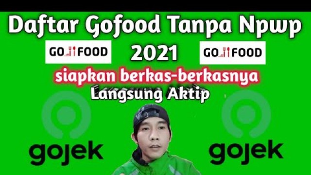 'Cara Daftar Gofood di gojek 2021 || Cara Daftar Gofood Online Langsung Aktip Di Gojek Tanpa Npwp'