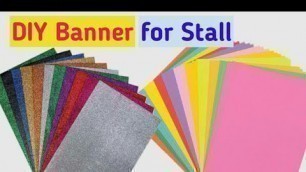 'DIY Banner for Stall using Craft Sheets'