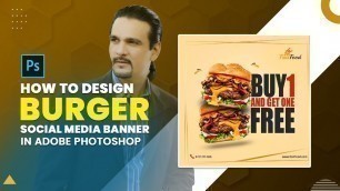 'How To Design Fast Food Banner in Photoshop | Ahmed Afridi'