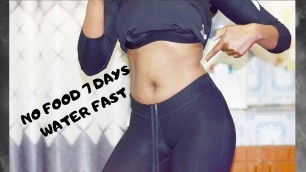 '7 DAY WATER FAST RESULTS! NO FOOD FOR A WEEK!!'