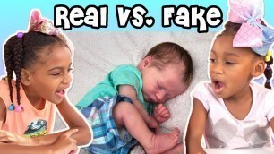 'Real Baby vs Fake Baby ! Kids React'