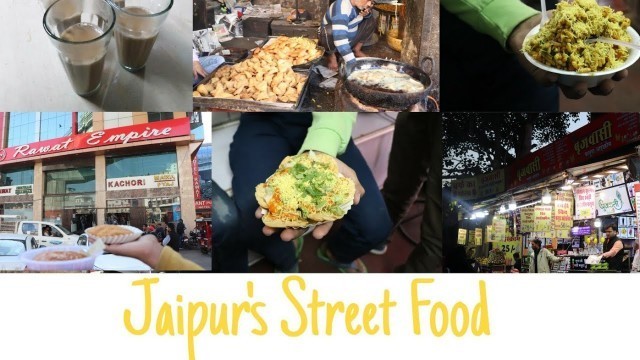 'TRYING JAIPUR\'S BEST STREET FOOD UNDER 500/-'