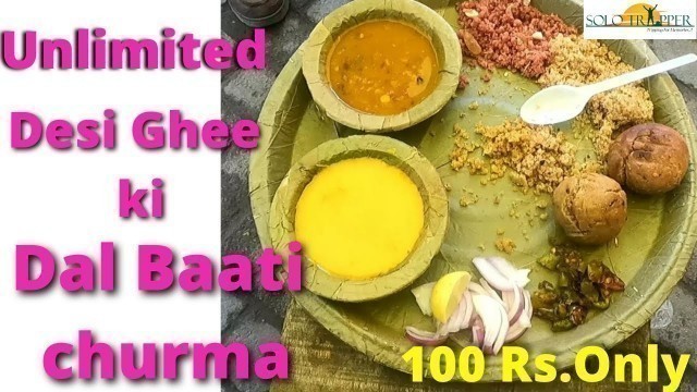 '#jaipur food tour Dal bati churma ( desi ghee) me 100 Rs. only at omji\'s dal bati churma  in jaipur.'