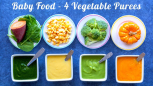 '4 Vegetable Purees for 6, 7, 8 Months Babies | Stage 1 Homemade Baby Food Recipes | Baby Food'