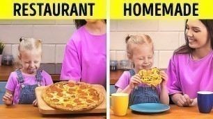 'Restaurant Food VS Homemade Food || Tasty Kitchen Hacks And Recipes For Smart Parents!'