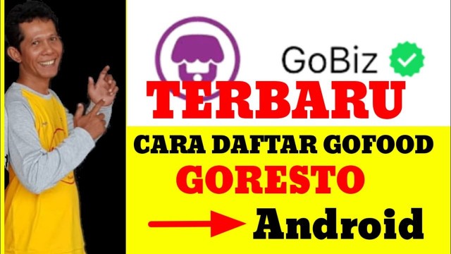 'CARA DAFTAR GOFOOD TERBARU #caradaftargofood #gobiz #goresto'