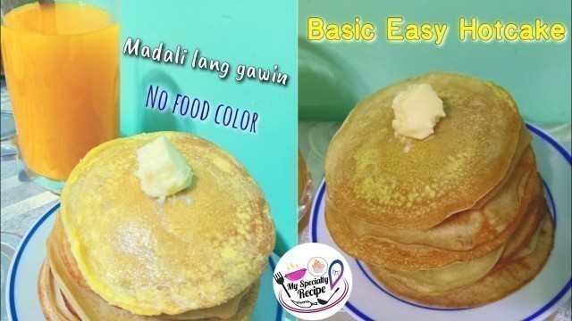 'How to make Easy Basic Hotcake | Pinoy Style Hotcake|No Food Color Hotcake Recipe'