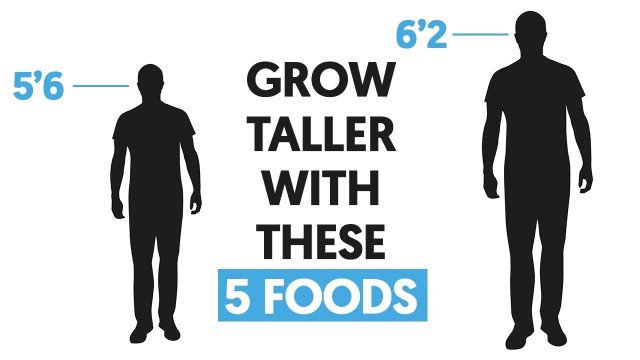 '5 Essential Foods That Will Make You Taller'