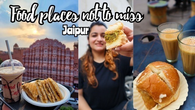 'Food places not to miss when in Jaipur, Jaipur food tour | Jaipur food Ep.04 ♥️'