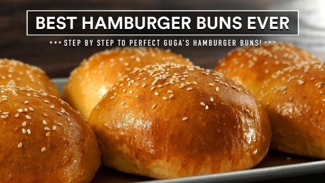 'Most AMAZING HAMBURGER BUNS recipe ever | GugaFoods'