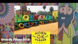 'Delhi Biggest Food Truck Festival 2019 - Horn Ok Please'