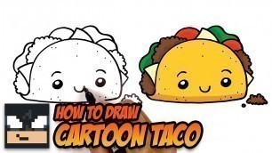 'How To Draw A Cartoon Taco'