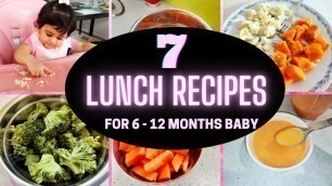 '7 LUNCH RECIPES ( FOR 6 - 12 MONTHS BABY ) #babyfood'