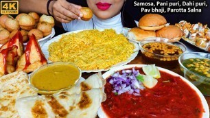 'ASMR SPICY MAGGI,PAV BHAJI, SAMOSA,DAHI PURI,PANI PURI  INDIAN STREET FOOD ASMR EATING MUKBANG VIDEO'