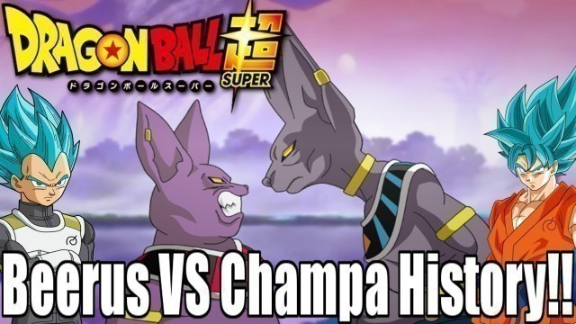 'BREAKING NEWS!! The Beerus VS Champa History!! Food Wars!!'