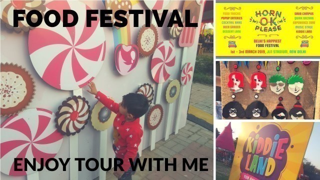 'Food Festival In JLN Stadium | Horn OK Please 2019 | Vlog | Delhi Biggest Food truck | Delhi Fest'