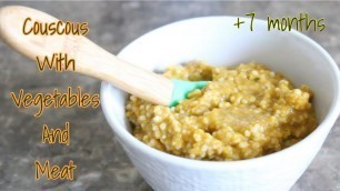 'Couscous Recipe For Babies | Homemade Baby Food Recipes For +7 Months'