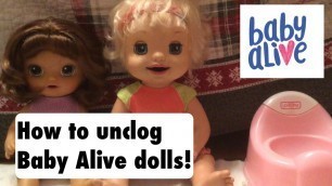 'The Best Way To Unclog Baby Alive Dolls - Unclog Food, Mold, Anything!'