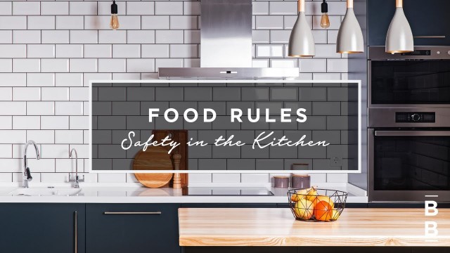 'Food Rules Guide: Safety in the Kitchen'