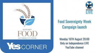 'Yes Corner. No. 12 Food Sovereignty Week'