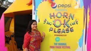 'FOOD TRUCK Festival 2018 | HORN OK PLEASE ft Saddi Gaddi'