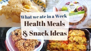 'Healthy Meals, Desserts & Snack Ideas//Week 2 No Processed Food'