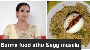 'Burmese egg bhejo and atho/kowsho/street food at home#food challenge recipe from en ulagam en veedu.'