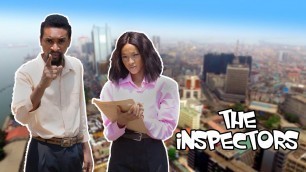 'THE INSPECTORS (YawaSkits, Episode 91)'