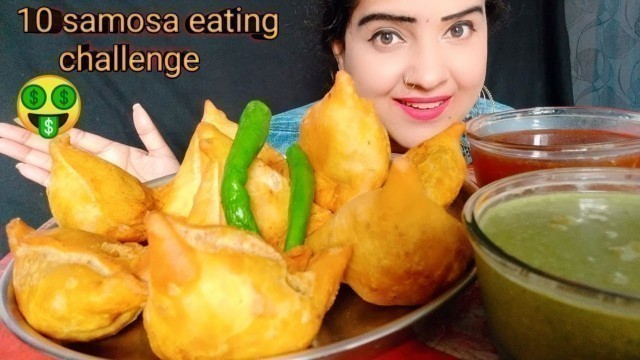 '10 Samosa Eating Challenge | Indian Food Mukbang | Food Challenge Video | Foodie Siyaa'