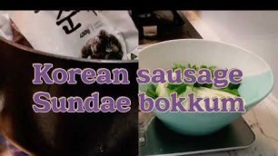 '*Korean sausage*  |  Sundae bokkum, spicy, nomnom'