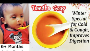 'Tomato soup for babies/  Soup recipes for babies/ Food during cold & cough/ 6 Months baby food ideas'