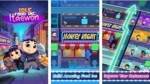 'Idle Food Inc: Itaewon Gameplay Android | Mobile Game'