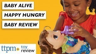 '2019 Baby Alive Happy Hungry Baby Doll Review from Hasbro'